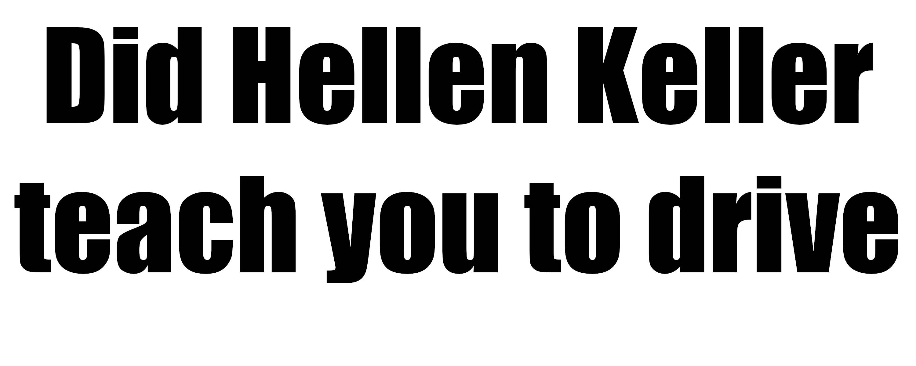 Hellen Keller